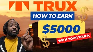 Make $5000 Weekly WIth your  Truck    Trux Market place review screenshot 4
