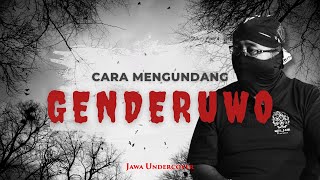 Download lagu ASAL USUL DAN CARA MENGUNDANG GENDERUWO