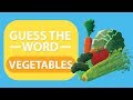 Guess the Word | Vegetables | ESL for Kids