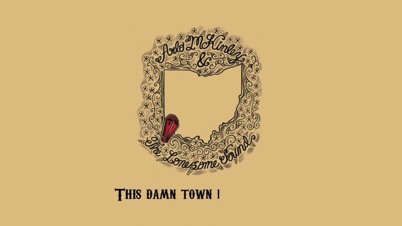 Watch Arlo McKinley - This Damn Town (Official Lyric Video) on YouTube