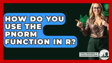 How Do You Use The Pnorm Function In R? - The Friendly Statistician