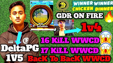 GDR 16 & 17 KiLL WWCD😱 DeltaPG 1V5 & Neyo 1V4 🚨 HYDRAxGDR Back To Back 2 Chicken Dinner😲 GDR On Top