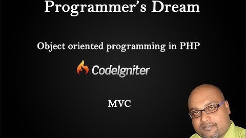 Intro to MVC Pattern  - CodeIgniter Tutorial 3