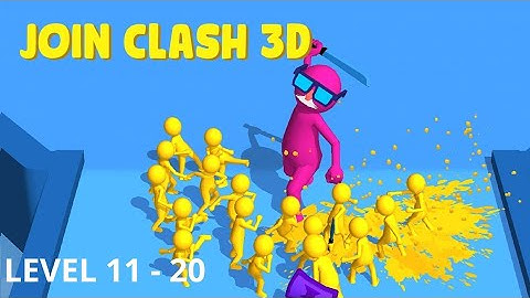 Join Clash 3D - Level 11 to 20 Gameplay Walkthrough Android - ios (Supersonic Studios LTD)