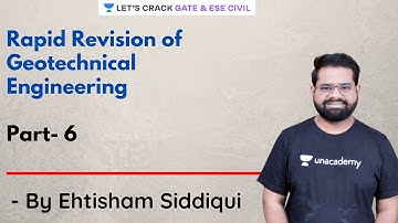 Rapid Revision of Geotechnical Engineering | Part-6 | GATE/ESE 2021 | Ehtisham Siddiqui