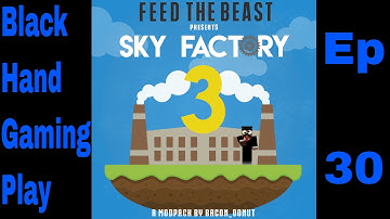 Sky Factory 3 Tutorial Ep 30: Automate Slate Production