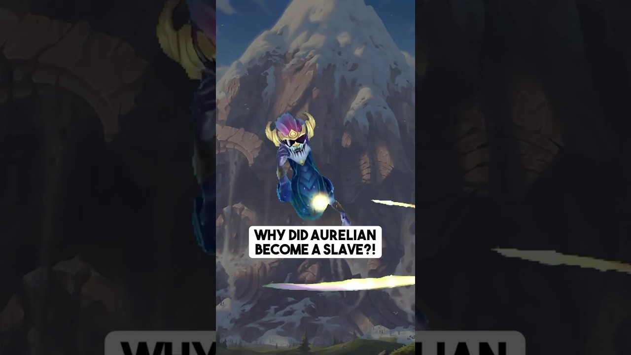 Why Did Aurelian Sol Become a SLAVE?!?! #leagueoflegends