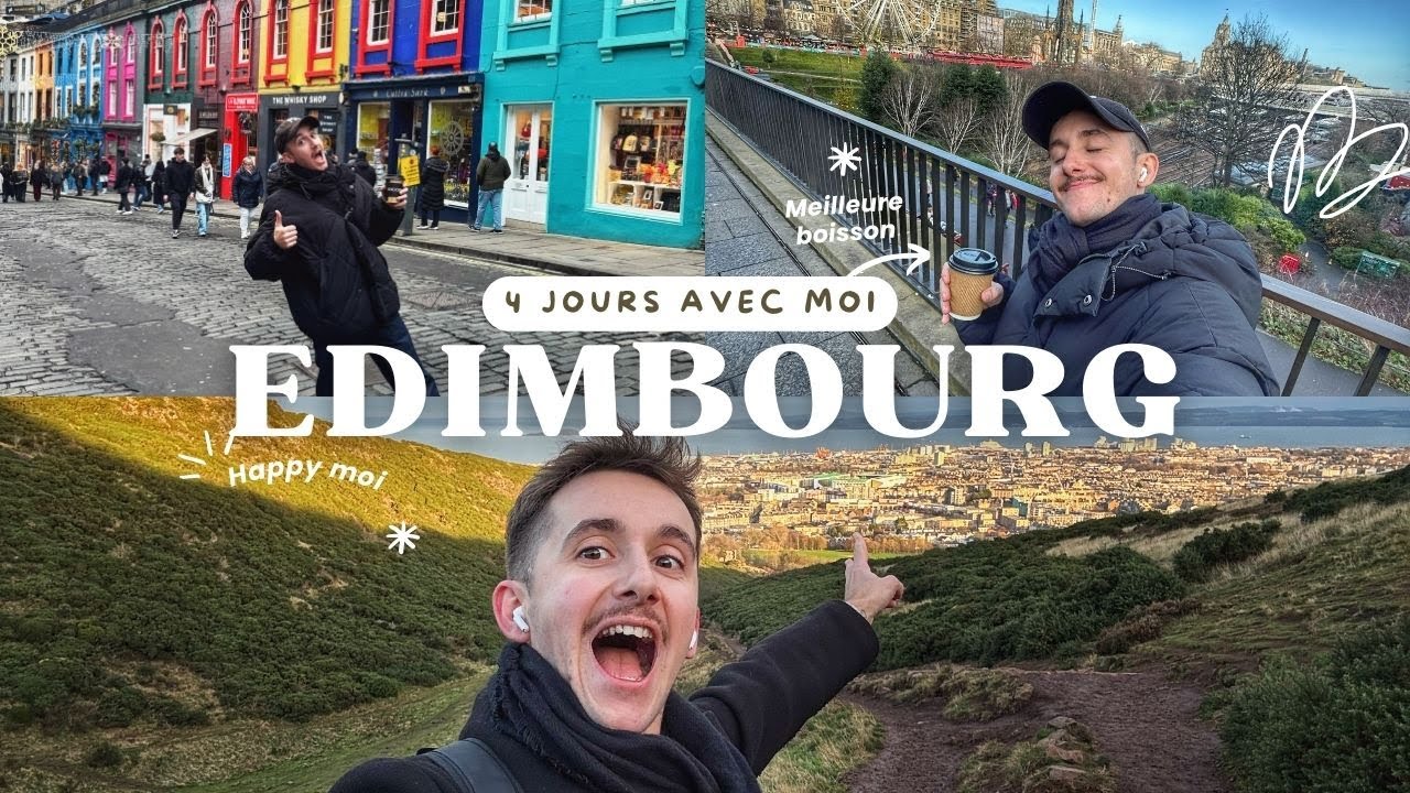 Édimbourg en 4 Jours : Mon Aventure dans la Capitale Écossaise