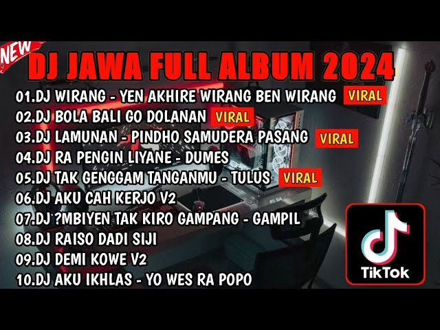 DJ JAWA FULL ALBUM VIRAL TIKTOK 2024 || DJ YEN AKHIRE WIRANG🎵 DJ KISINAN 2 🎵 DJ LAMUNAN 🎵FULL BASS class=