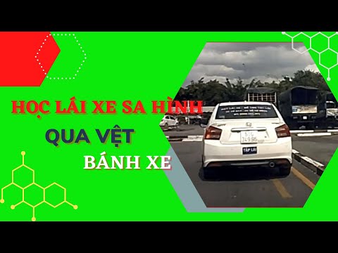 Video Học lái xe Sa hình / Qua vệt bánh xe và đường hẹp... - youtube