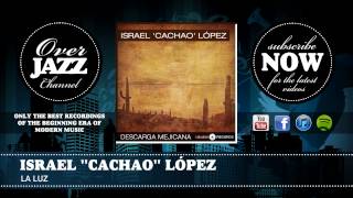 Israel 'Cachao' López - La luz