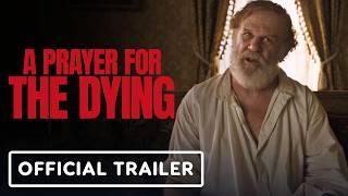 A Prayer for the Dying - Official Trailer (2026) John C. Reilly