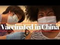 I got the Covid vaccine in China: My full experience