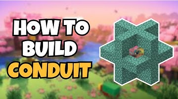 How to Build a Conduit in Minecraft | Step-by-Step Activation Guide (2025)