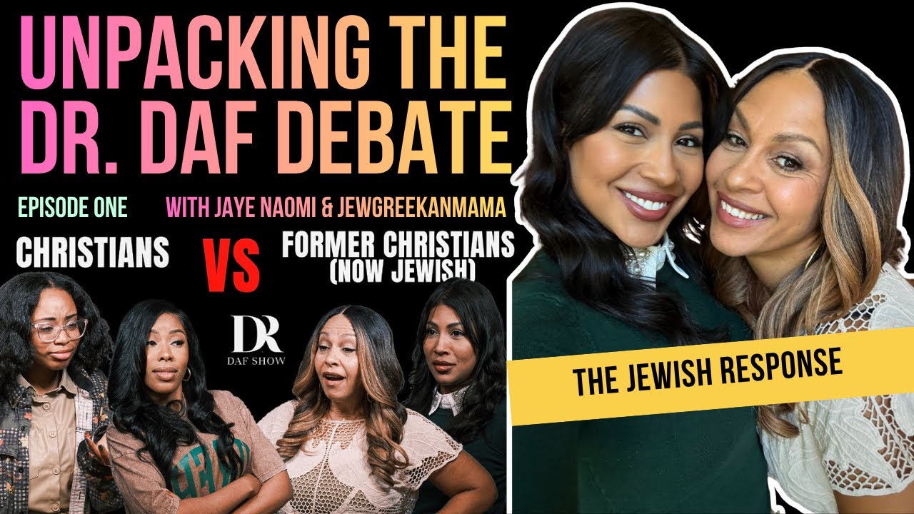 Christianity vs Judaism: A Jewish Response to The Dr. Daf Debate (Episode 1)