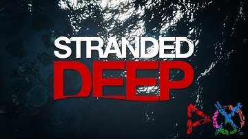 The First 30 Minutes of Stranded Deep Gameplay