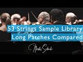 53 Strings Sample Library Long Patches Compared