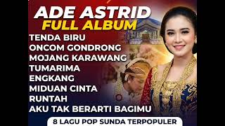 Ayo goyang bareng full album Ade Astrid yang lagi viral ini! 💃✨#AdeAstrid #LaguSunda