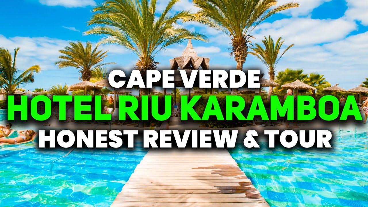 Hotel Riu Karamboa Cape Verde (All-Inclusive) | HONEST Review & Tour