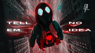 ＭＩＬＥＳ ＭＯＲＡＬＥＳ  💥 [ Tell Em x No Idea ] | IZXA