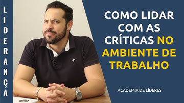 Como lidar com as críticas no ambiente de trabalho