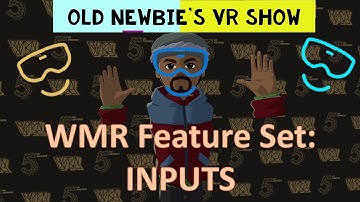 WMR Portal Feature Set 1: Inputs