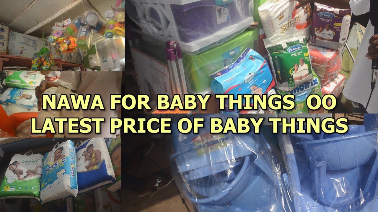 EDO LATEST PRICE OF BABY THINGS FOR BENIN CITY YouTube