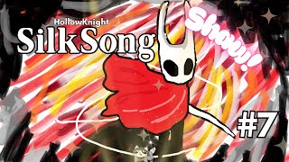 【SilkSong】7- Backtrack? Or Press on?