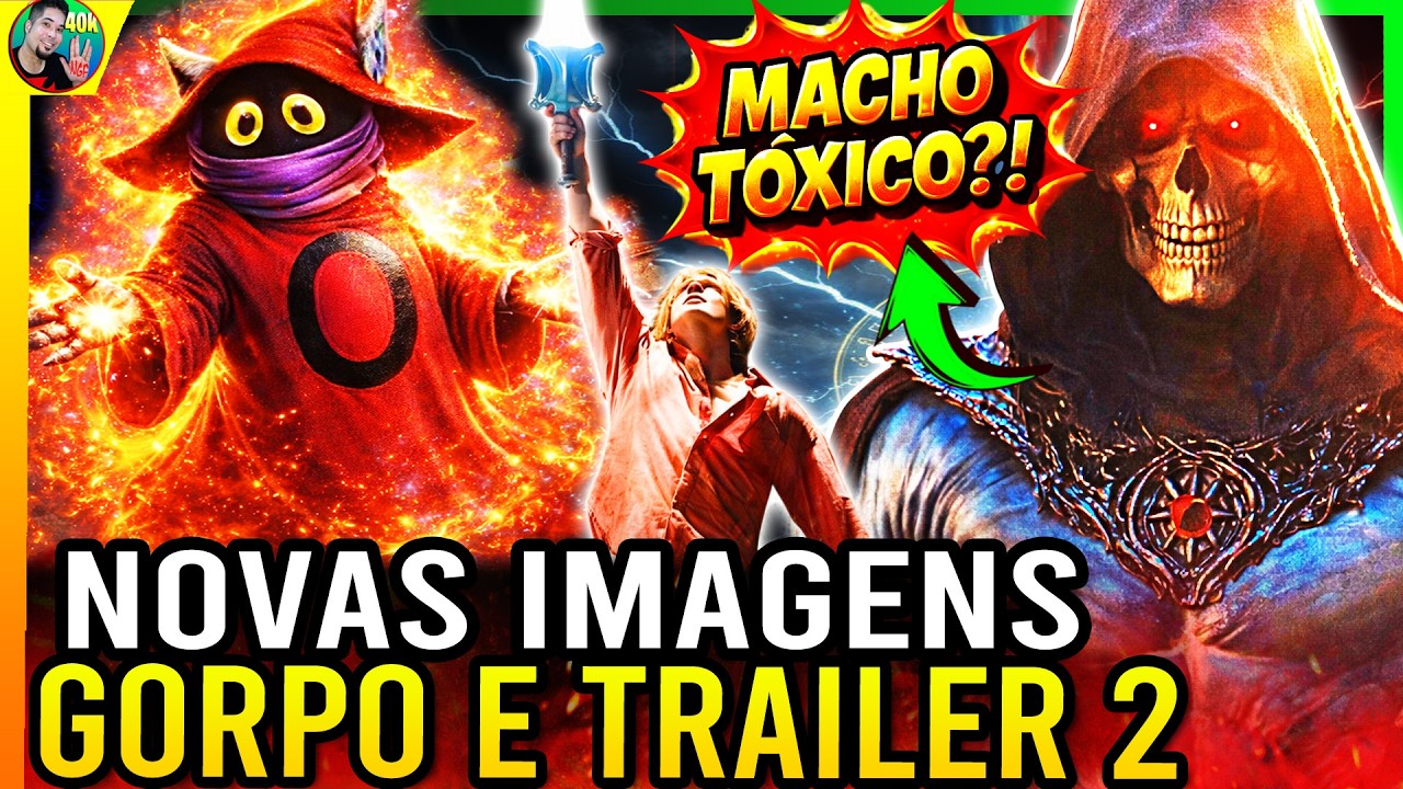 🚨POLEMICAS, GORPO VAI APARECER NO FILME do HE-MAN, NOVAS IMAGENS e QUANDO SAI TRAILER 2 do HE-MAN?