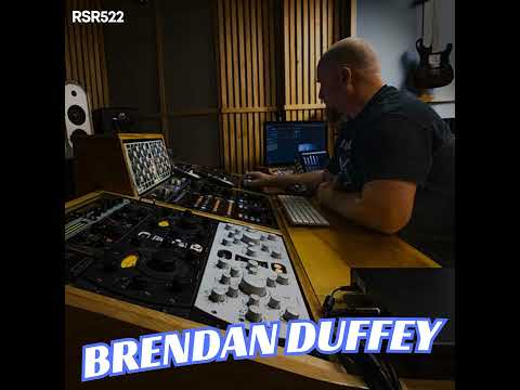 RSR522 - Brendan Duffey - Mixing and Mastering in Atmos for Kendrick Lamar and Sheryl Crow