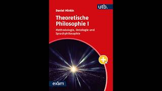 Buchvorstellung ‚Theoretische Philosophie I‘