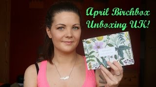 Birchbox unboxing | April 2016 UK