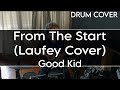 From The Start (Laufey Cover)-Good Kid (Drum Cover)