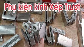 Phụ Kiện Cửa Kính Xếp Gấp( Xếp Trượt) cho kính cường lực hãng Hander