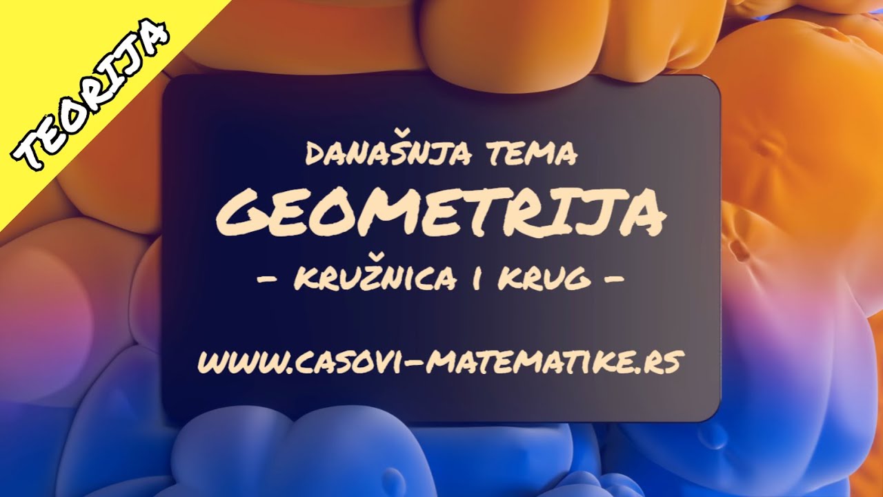Matematika za 5. razred - Teorija - Geometrija (Kružnica i krug)