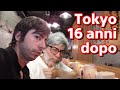 Tokyo 16 anni dopo - Vivi Giappone