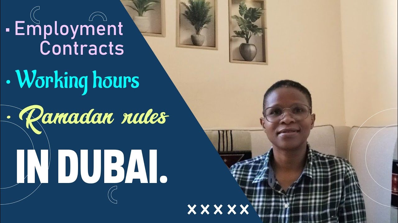 EMPLOYMENT CONTRACTS AND WORKING HOURS DURING RAMADAN DUBAI UAE