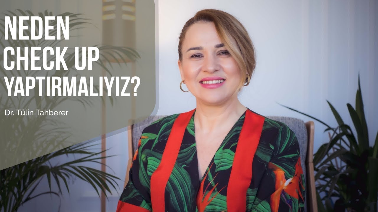 Neden Check Up Yapt rmal y z YouTube