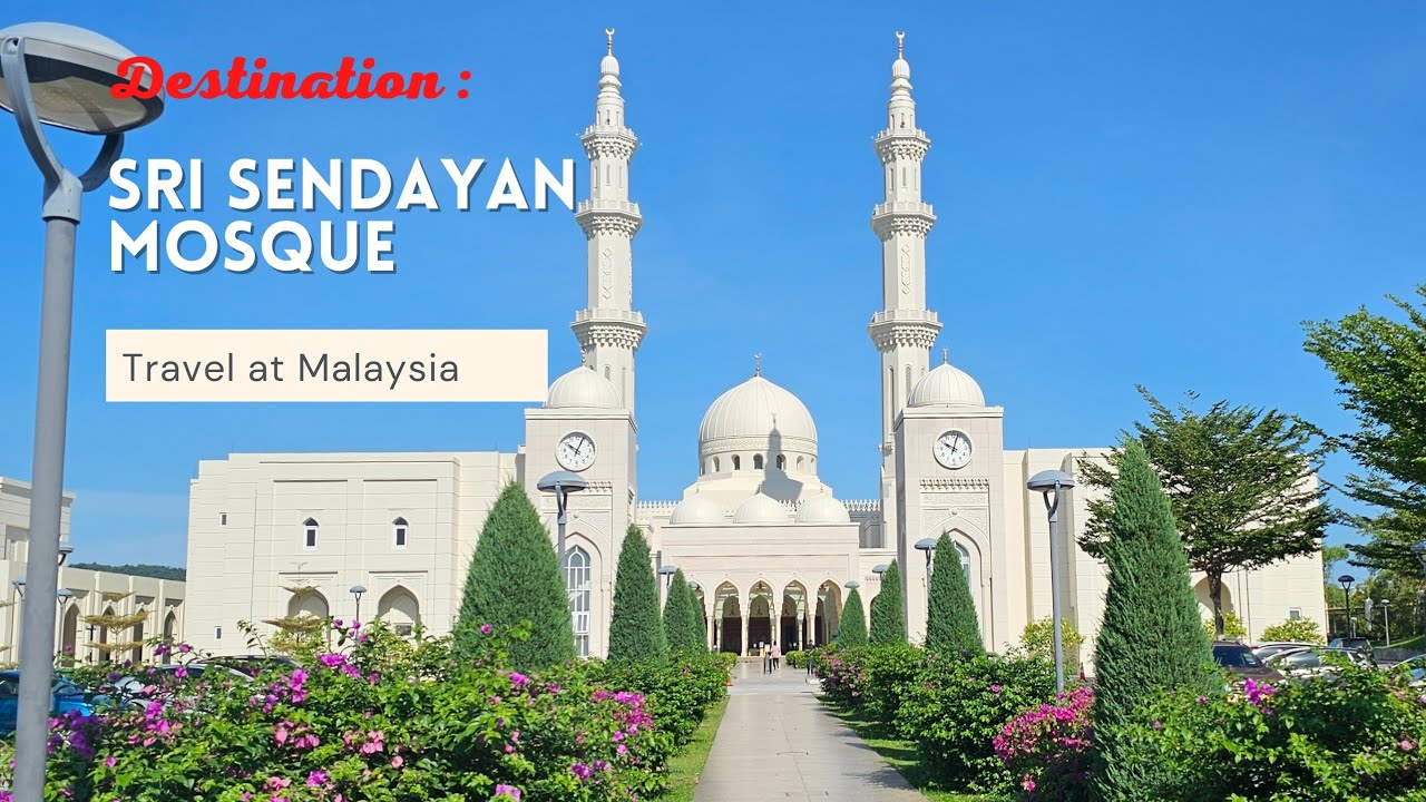 Masjid Sri Sendayan | The Most Beautiful Mosque in Negeri Sembilan, Malaysia