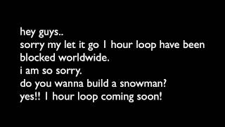 Let It Go 1 Hour Update  Do You Wanna Build A Snowman 1 Hour