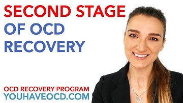 Second Stage of OCD Recovery