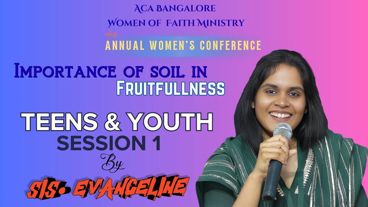 Teens & Youth | Session 1 | Evangeline Samuel 