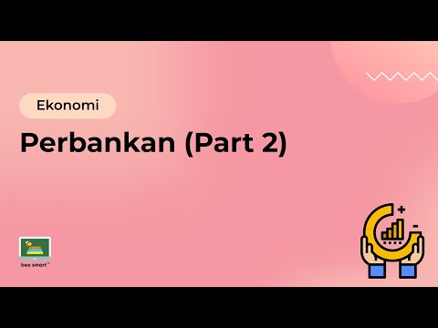 Perbankan (Part 2: Bank Umum & Bank Sentral) - EKONOMI #20