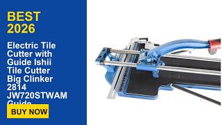Electric Tile Cutter with Guide Ishii Tile Cutter Big Clinker 2814 JW720STWAM Guide
