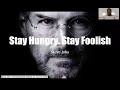 Stay hungry  Stay foolish part   2