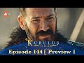 Kurulus osman urdu  season 5 episode 144 preview 1