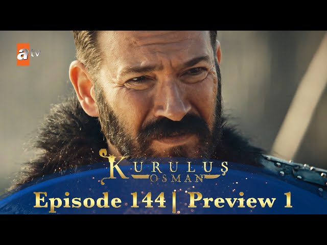 Kurulus Osman Urdu | Season 5 Episode 144 Preview 1 class=