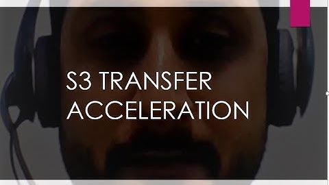 S3 TRANSFER ACCELERATION