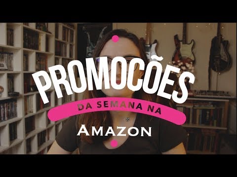 Promoc¸o~es da Semana na Amazon! - Mês Geek, Kindle, etc - Promoc¸o~es da Semana na Amazon! - Mês Geek, Kindle, etc