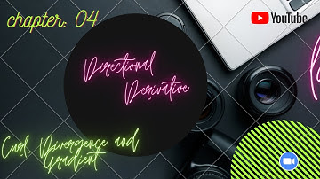 Lecture 14 || Directional Derivative || Laplacian Operator || Vector and Tensor Analysis